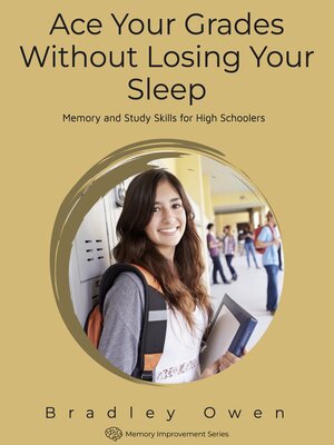 cover image of Ace Your Grades Without Losing Your Sleep